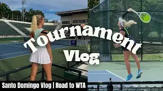 Road to WTA Top 100 | Santo Domingo Vlog | Getting Sick & Week Off