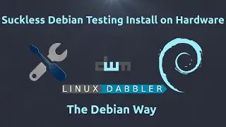 Suckless Debian Install