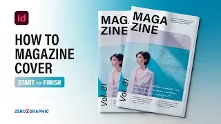 How to Magazine Cover Design in Adobe InDesign