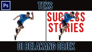 Cara Membuat Teks Berada di Belakang Gambar || Photoshop Tutorial