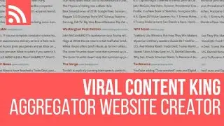 Viral Content King - RSS Feed Aggregator WordPress Plugin Tutorial