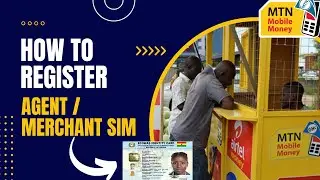 How to Register MTN Merchant/Agent SIM for free in 2023/2024