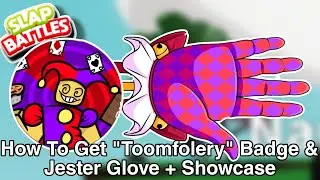 HOW TO GET JESTER GLOVE & Tomfoolery Badge + Showcase | Slap Battles Roblox