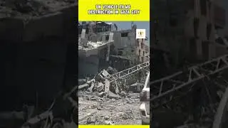 UN vehicle captures footage of devastation in Gaza City