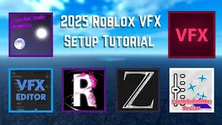 2025 Roblox VFX Setup Tutorial | Plugins and Tips