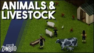 Animals Are Coming To Project Zomboid! Project Zomboid Development Update & News! April 2022