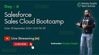 Day - 6 | Salesforce Sales Cloud Bootcamp | Quote, Quote Line Item, Contract & Order in Sales Cloud