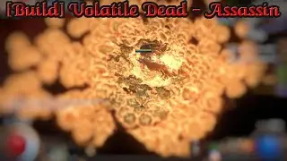 Path Of Exile | #29 Build Volatile Dead - Assassin (EndGame) [2024]