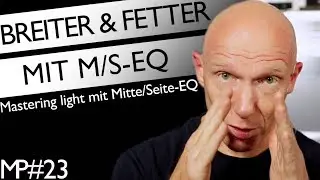 Mastering light: Summe bearbeiten mit M/S-EQ | Mix Tutorial Deutsch | Recording-Blog #23