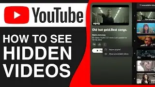 How To See Hidden Videos On Youtube Channel (2024)