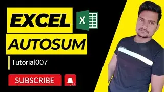 AutoSum function in Microsoft Excel | Part - 16 | @Tutorial007