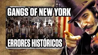 ERRORES HISTÓRICOS en GANGS OF NEW YORK I 🎥 | ANÁLISIS HISTÓRICO de la PELÍCULA