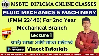 Fluid Mechanics & Machinery Lecture 1 | Diploma 4th Sem FMM Lectures by Vineet Sir | #msbte