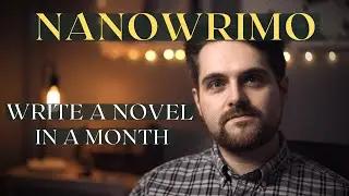 How to best prepare for NaNoWriMo 2021 & Write a Novel in a Month - Preptober Tips