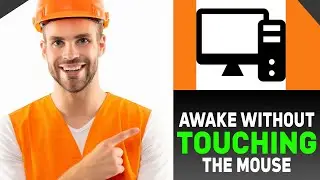 How To Keep Your Computer Awake Without Touching Your Mouse | Full 2024 Guide