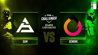 sAw vs. GenOne - ESL Challenger Atlanta 2024 Europe - CQ