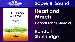 Heartland March - Randall Standridge, Concert Band, Grade 2 (Randall Standridge Music)