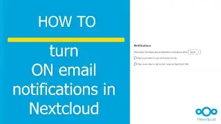 How to Turn ON Email Reminders and Sound Notifications in Nextcloud