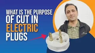 Why Electrical Plugs have Cut in their Pins