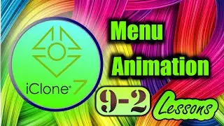 iClone 7 (урок 09 - часть 2 из 2) Меню - Animation