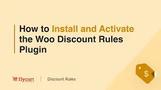 How to Install and Activate the Woo Discount Rules Plugin