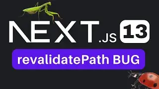 I found a Next.js 13 revalidatePath BUG