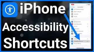 How To Use Accessibility Shortcuts On iPhone