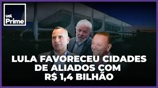 Lula favoreceu cidades de aliados com R$ 1,4 bilhão