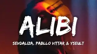 Sevdaliza, Pabllo Vittar & Yseult - Alibi (Lyrics) | "Rosa, que linda eres"
