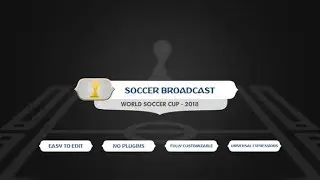 Soccer Broadcast - Russia WorldCup 2018 | After Effects Template