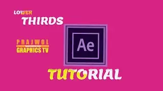 How to Make Lower Thirds in Adobe After Effects | Tutorial 🙏
