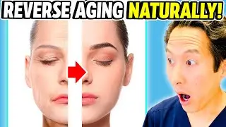 Plastic Surgeon Reveals 5 Ways to NATURALLY Reverse Aging!