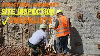 Structural Engineer's Checklists to Site Inspection | Checklists To Consider During Site Inspection