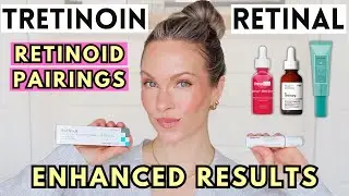 RESULTS GUARANTEED! 10 PRO TRETINOIN/RETINAL PAIRINGS TO LIMIT SKIN IRRITATION AND SIGNS OF AGING