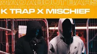 K-Trap & Mischief (Pt.2) - Mad About Bars w/ Kenny Allstar [S4.E20] | @MixtapeMadness