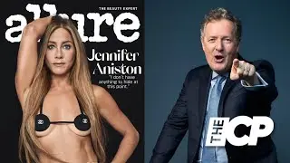 Jennifer Aniston Allure Cover Slammed by Piers Morgan