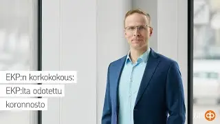 EKP:n korkokokous: EKP:lta odotettu koronnosto