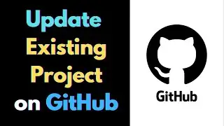 How to Update Project to a Existing GitHub Repository Step by Step