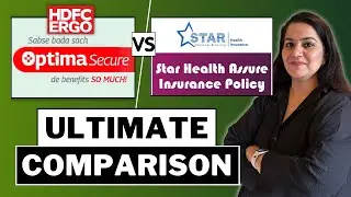 HDFC ERGO Optima Secure VS Star Health Assure Plan | WHICH ONE IS BETTER ? 🤔 | Gurleen Kaur Tikku