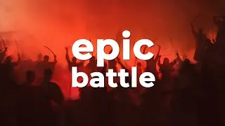 🔥 Epic Battle Music (No Copyright) 