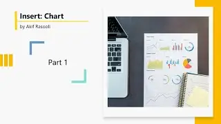 Insert (Chart) - Part 1