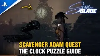 Stellar Blade - Scavenger Adam Quest Walkthrough - Clock Puzzle Code