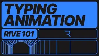 Rive 101 - 5.7 Typing Animation