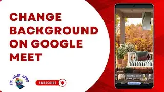 How to Change the Background on Google Meet