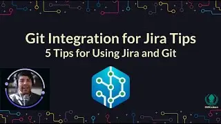 Git Integration for Jira Tips | 5 Tips for Using Jira and Git