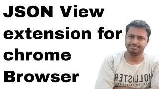 JSONView extension for chrome | JSON view extrensions in chrome | chrome extensions for developer