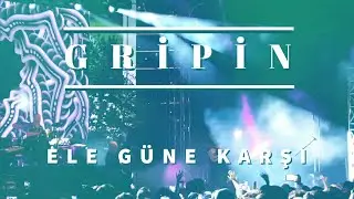 Gripin - Ele güne karşı Canli Istanbul Konseri