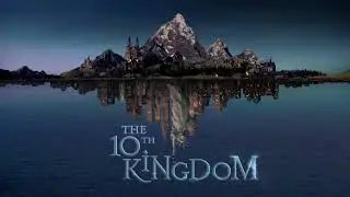 INTRO. The 10th Kingdom. Десятое королевство.