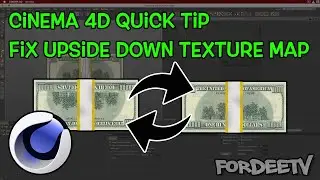 Fix Upside Down Texture Map | Cinema 4D Quick Tip | FordeeTV