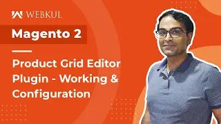 Magento 2 Product Grid Editor Plugin - Working & Configuration